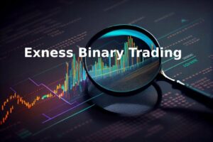 Exness Binary Trading